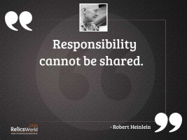 Responsibility cannot be shared