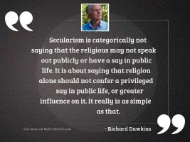 Secularism is categorically not saying