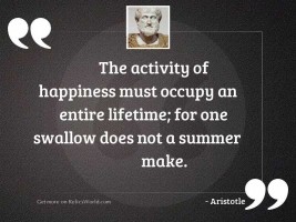 The activity of happiness must
