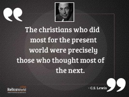 The Christians who did most