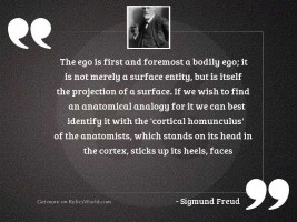 The ego is first and
