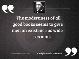The modernness of all good
