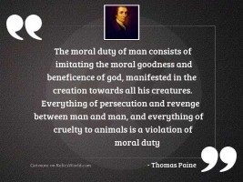 The moral duty of man