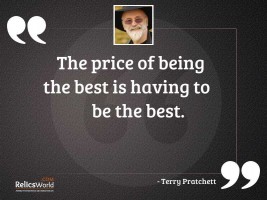 The price of being the