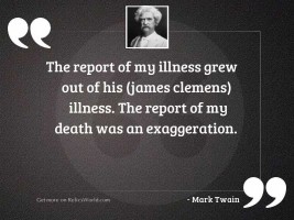 The report of my illness