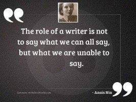 The role of a writer 