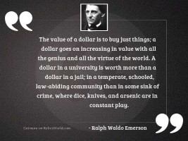 The value of a dollar