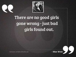 There are no good girls 