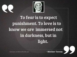 To fear is to expect