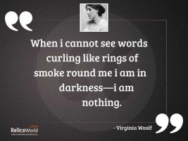 When I cannot see words
