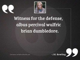 Witness for the defense, Albus