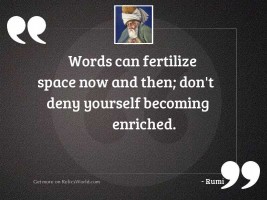 Words can fertilize space now