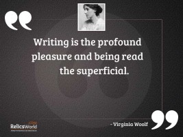 writing is the profound pleasure