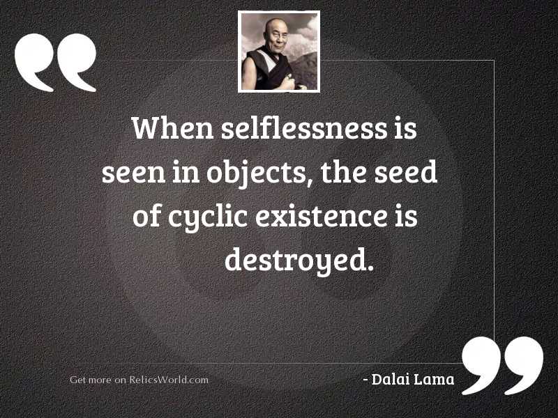 When selflessness is seen in